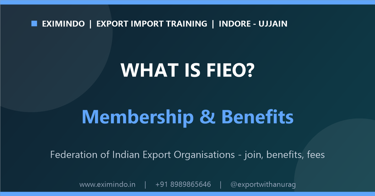 What Is FIEO Membership in India? Fees, Benefits and How to Join (2026)
